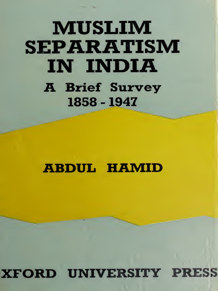 Muslim Separatism in India (1858-1947) | PDF | Partition Of India