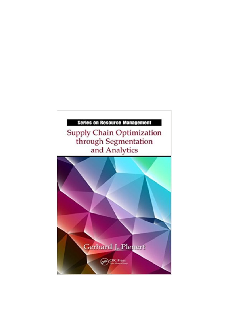 (Ebook PDF) Supply Chain Optimization Through Segmentation and ...