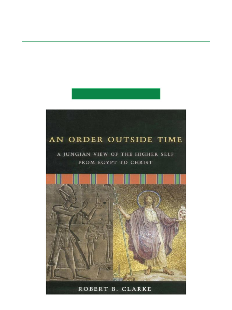 Grab An Order Outside Time A Jungian View of The Higher Self From Egypt ...