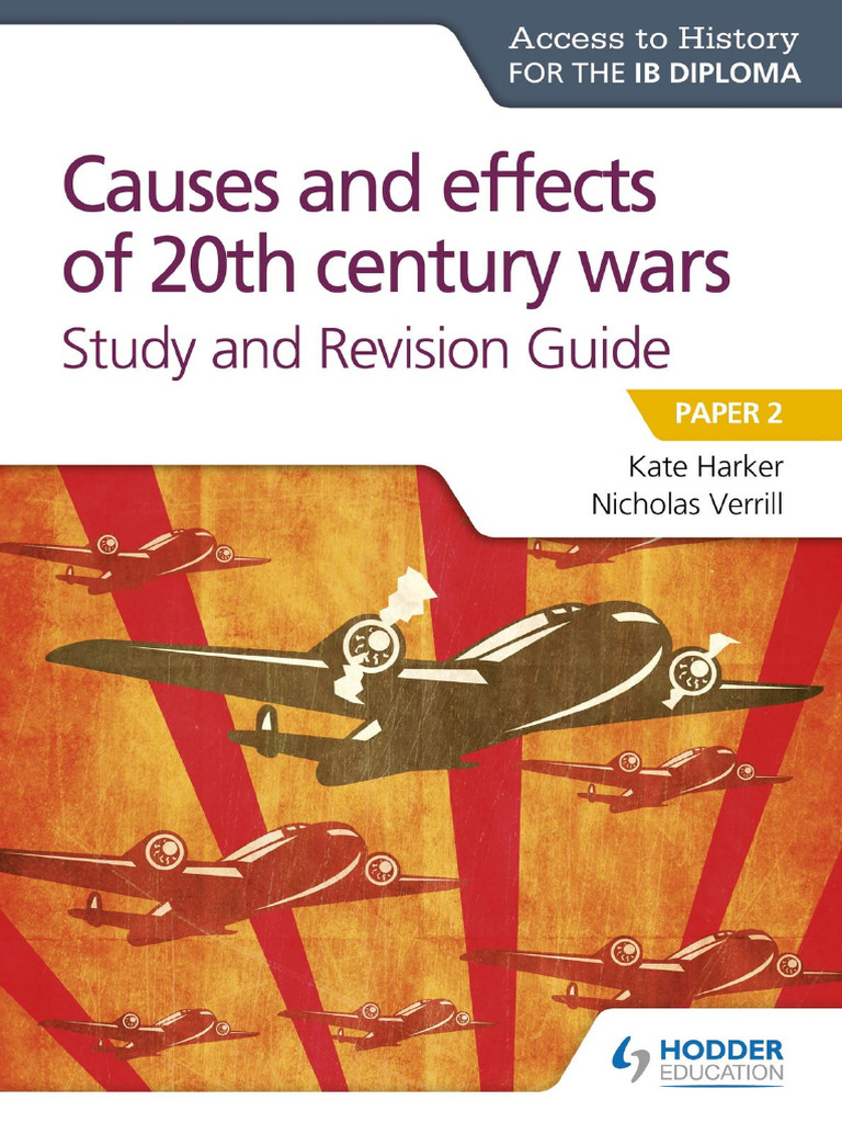 Causes and Effects of 20th Century Wars | PDF