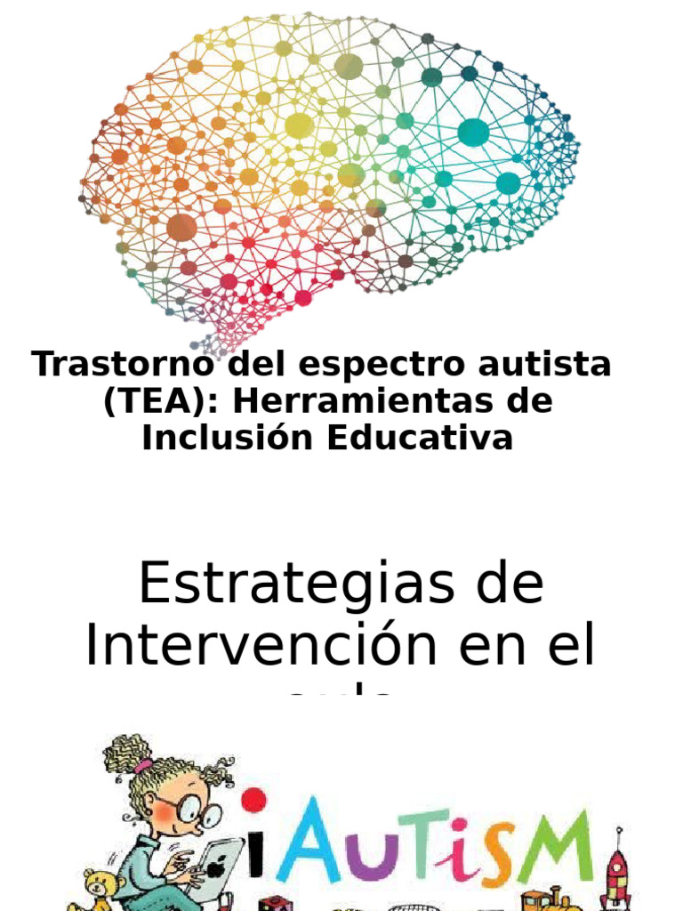 Inclusión Educativa para Alumnos con TEA | PDF | Autismo | Salón de clases
