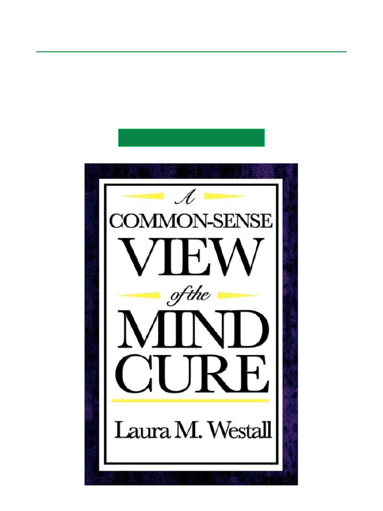 Unlock A Common Sense View of The Mind Cure All Chapters Included | PDF