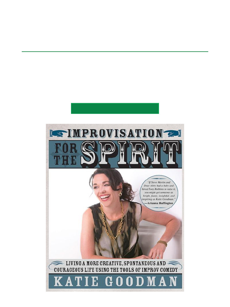Improvisation For The Spirit Live A More Creative, Spontaneous, and ...