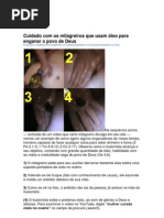 Cuidado com os milagreiros que usam óleo para enganar o povo de Deus