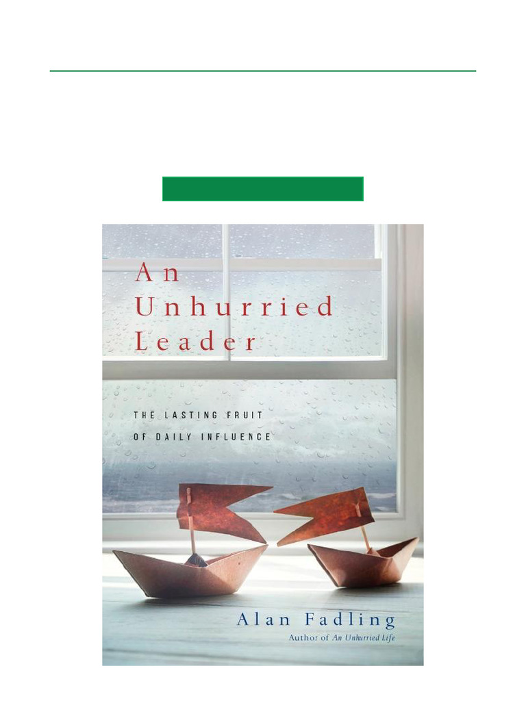 Unhurried Leadership Insights Download | PDF