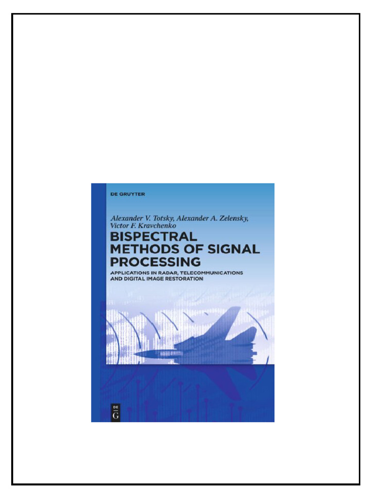 Bispectral Methods Of Signal Processing Applications In Radar ...