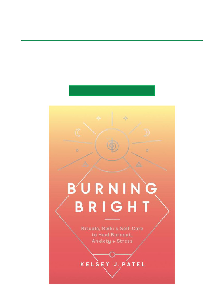 Most Wanted Burning Bright Rituals, Reiki, and Self Care To Heal ...
