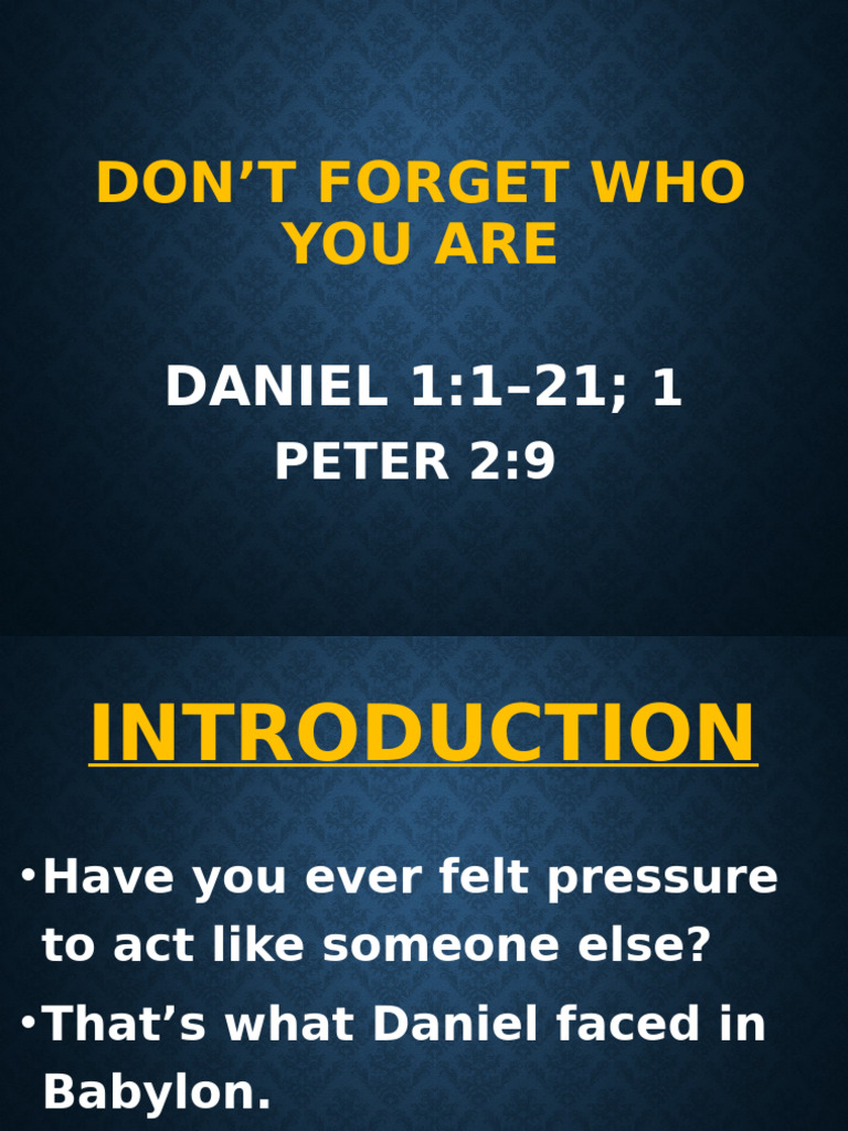 Dont Forget Who You Are Sermon | PDF