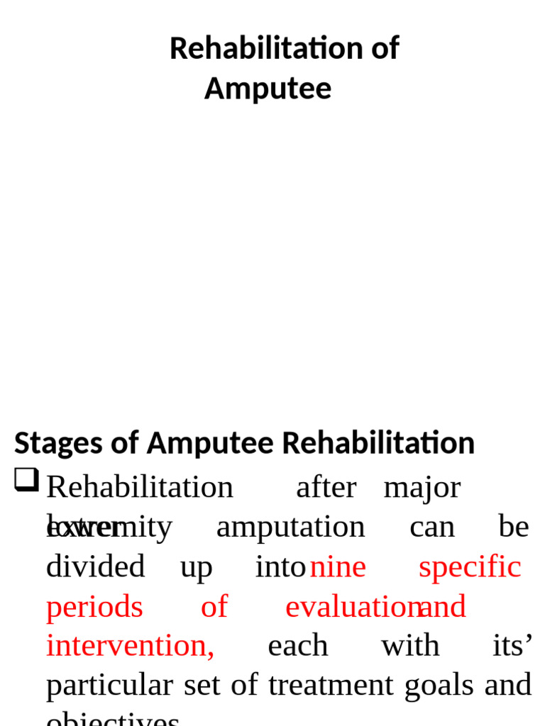 Amputee Rehabilitation Stages Explained | PDF | Amputation | Prosthesis
