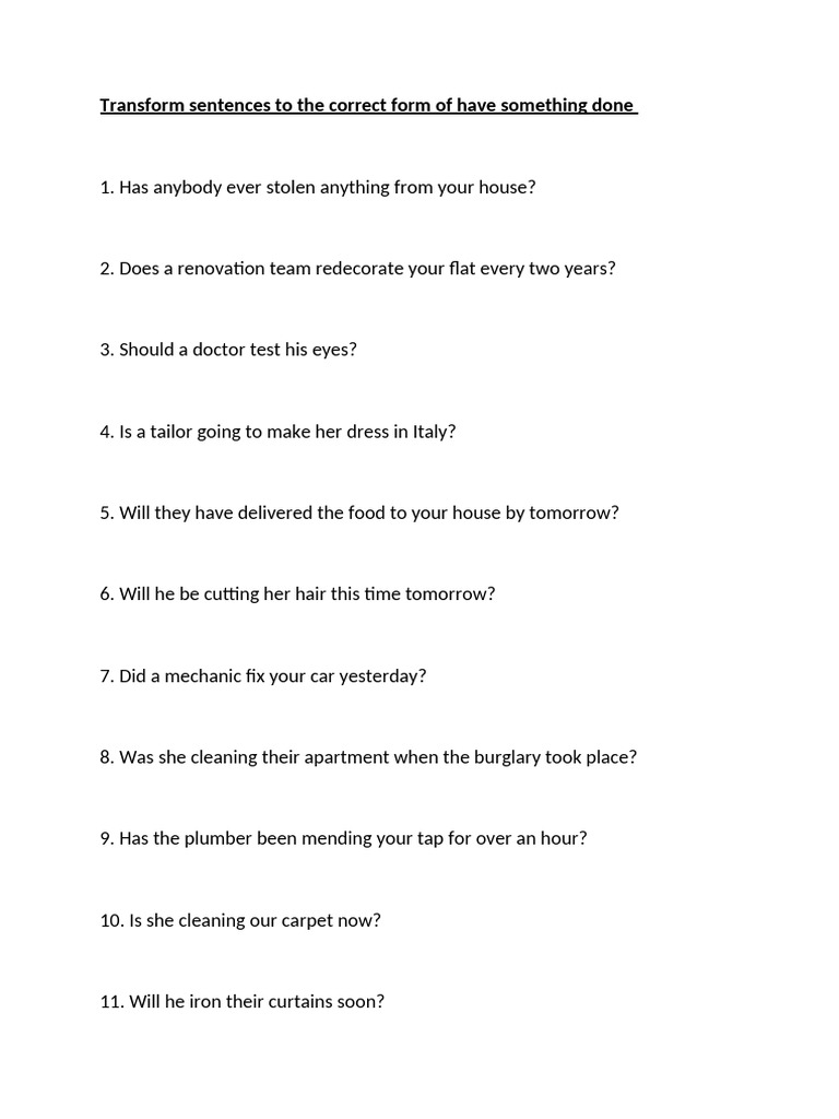 Transform Sentences To The Correct Form of Have Something Done | PDF