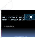 The Strategy To Solve Poverty Problem in Indonesia: By: Muh. Ardiansyah