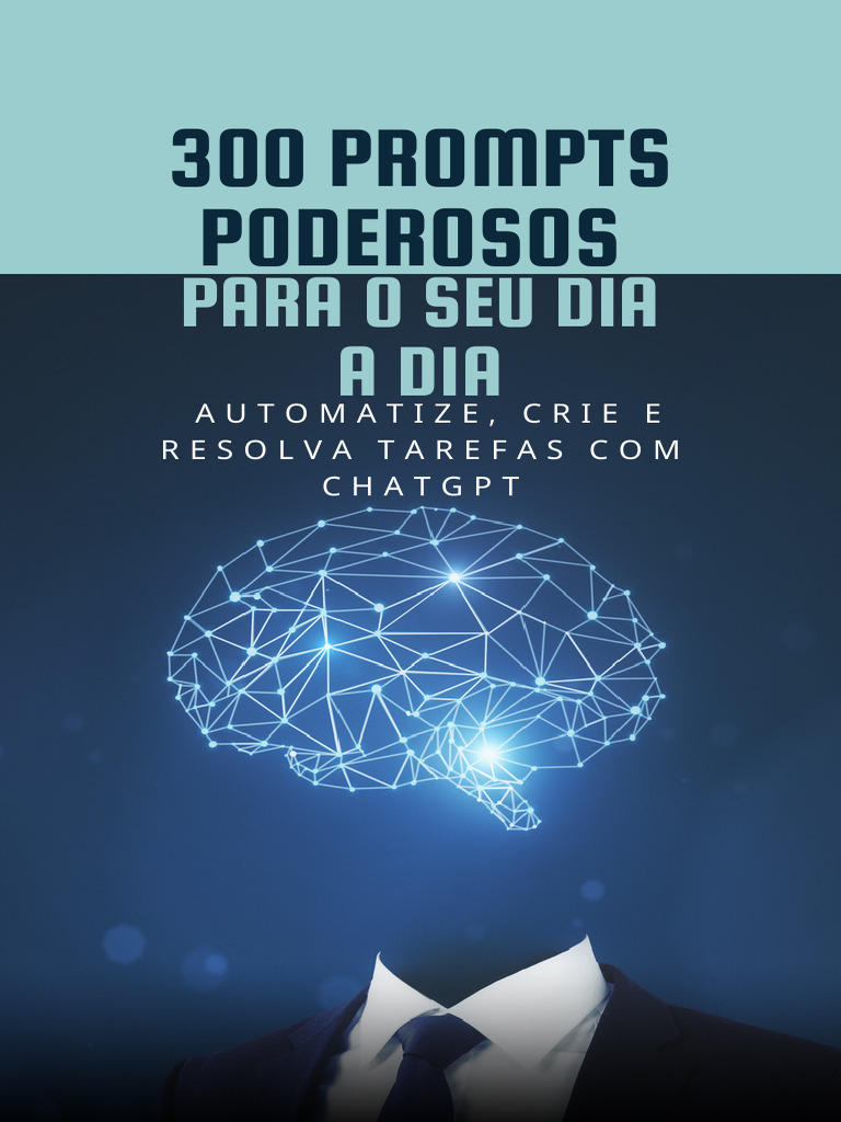 300 Prompts Poderosos para ChatGPT | PDF | Marketing | Aprendizado