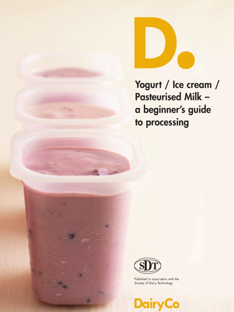 Yogurticecreampasteurisedmilkabeginnersguideto | PDF | Business | Wellness