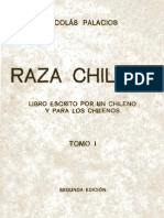 Raza Chilena Libro Escrito Por Un Chileno y Para Los Chilenos. Tomo 1