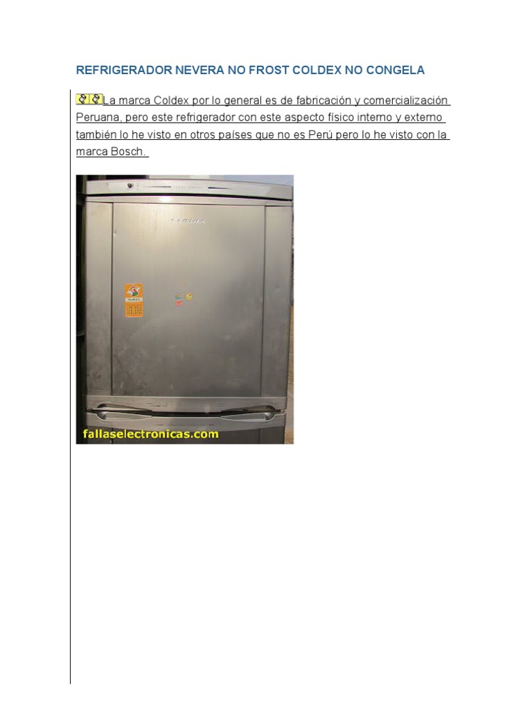 Frigorífico No Frost No Enfría Pero Si Congela Refrigerador Nevera No Frost Coldex No Congela | PDF | Refrigerador |  Ventilador mecánico