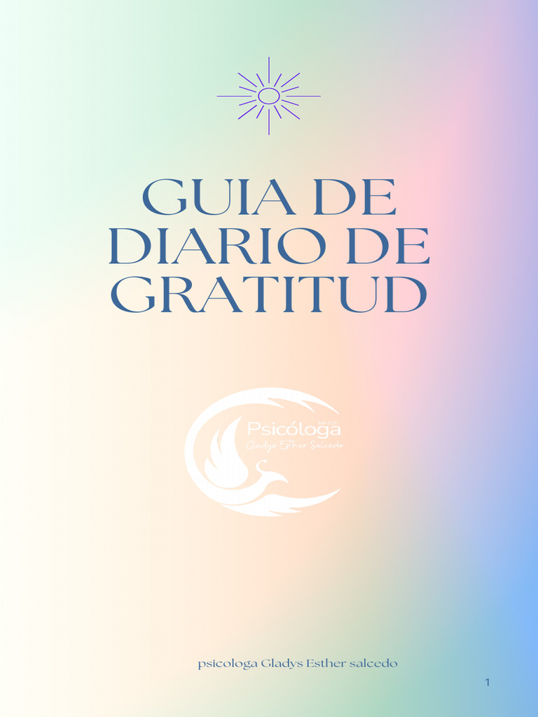 Beneficios y Guía del Diario de Gratitud | PDF | Gratitud | Las emociones