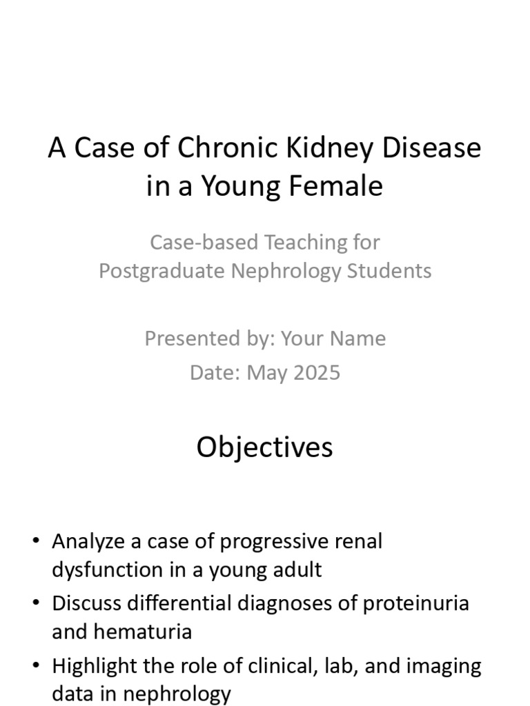 Chronic Kidney Disease Case Study in Young Female | PDF | Chronic ...