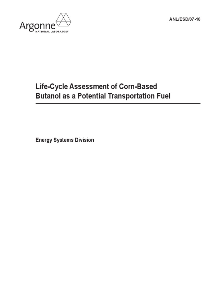 LifeCycle Assessment of CornBased Butanol As A Potential Transportation Fuel PDF Corn