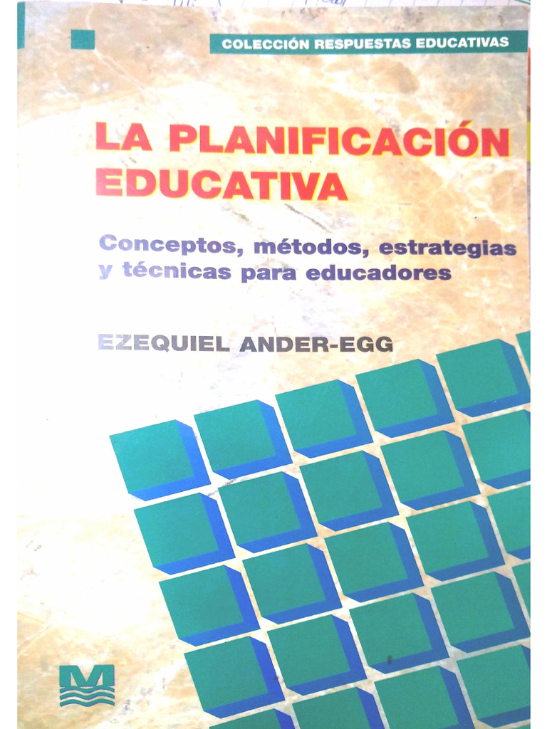 La Planificación Educativa Ander - Egg | PDF