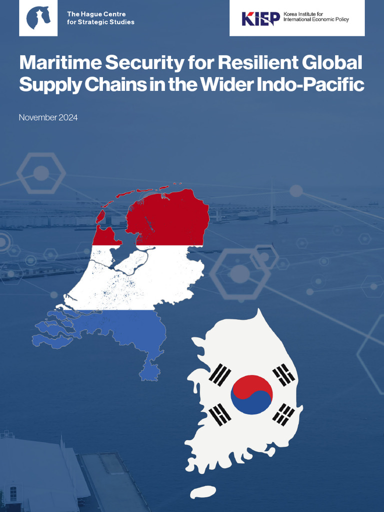Maritime Security For Resilient Global Supply Chains in The Wider Indo ...