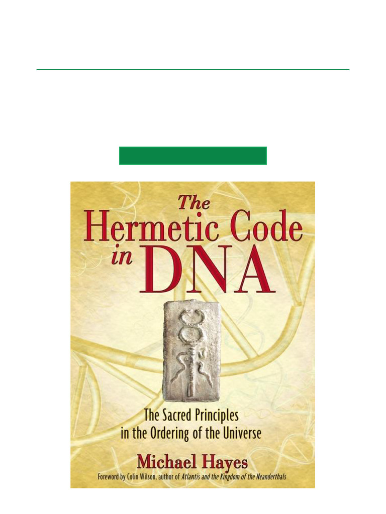 Codex Humanus: Hermetic DNA Principles | PDF