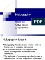 Holography: Made By: Aditya Basak (CSE/10/403)