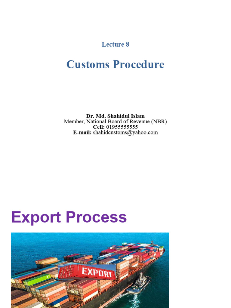 Lecture 8 - Customs Procedure | PDF