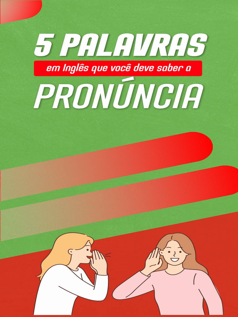 5 Palavras Que Você Deve Saber A Pronúncia | PDF