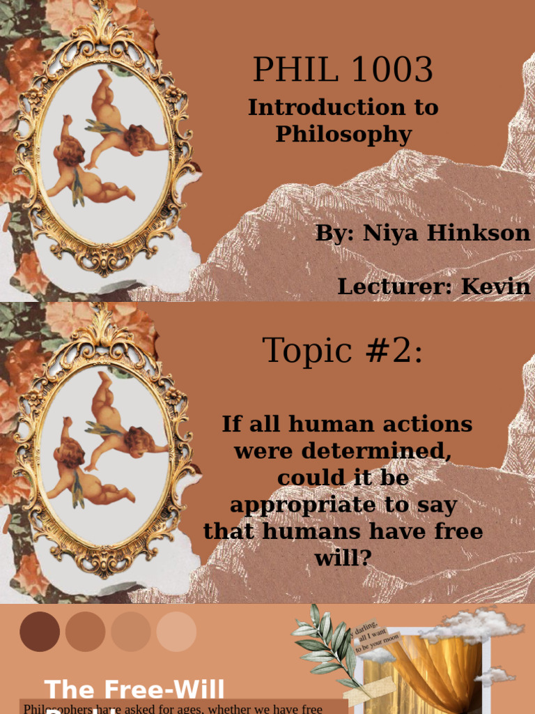 Philosophy Presentation Question 8 | PDF | Free Will | Determinism