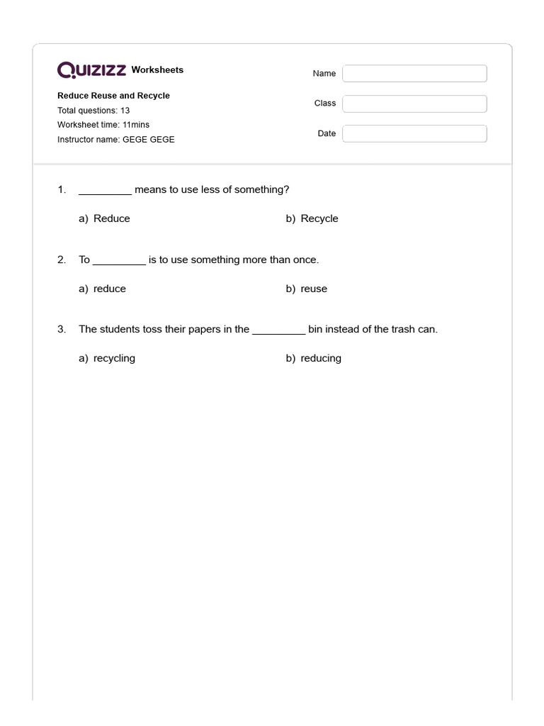 Reduce Reuse and Recycle - Quizizz | PDF