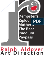 Dempster's Ziploc Mother's The Bear Imodium Paypass: Ralph Aldover