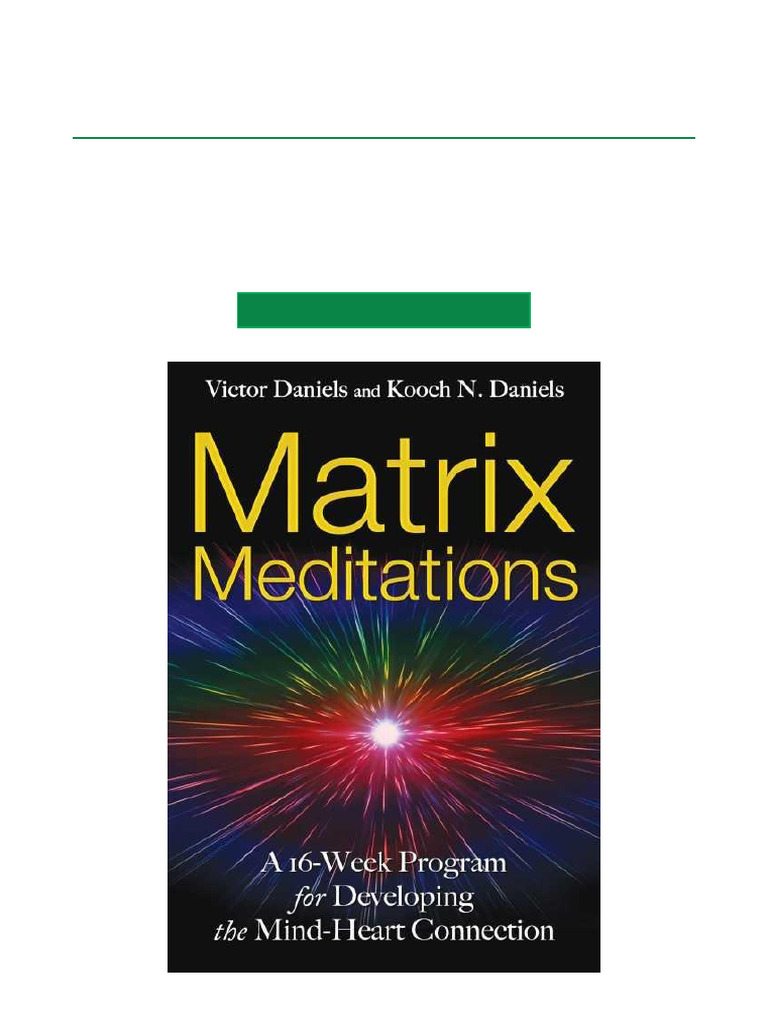 (PDF Ebook) Matrix Meditations A 16 Week Program For Developing The ...
