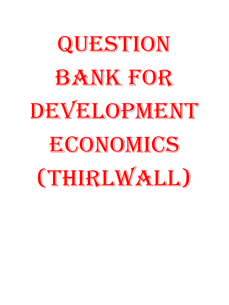 Development Eco Question Bank 2023-03-15 21 - 29 - 18 | PDF | Economic ...