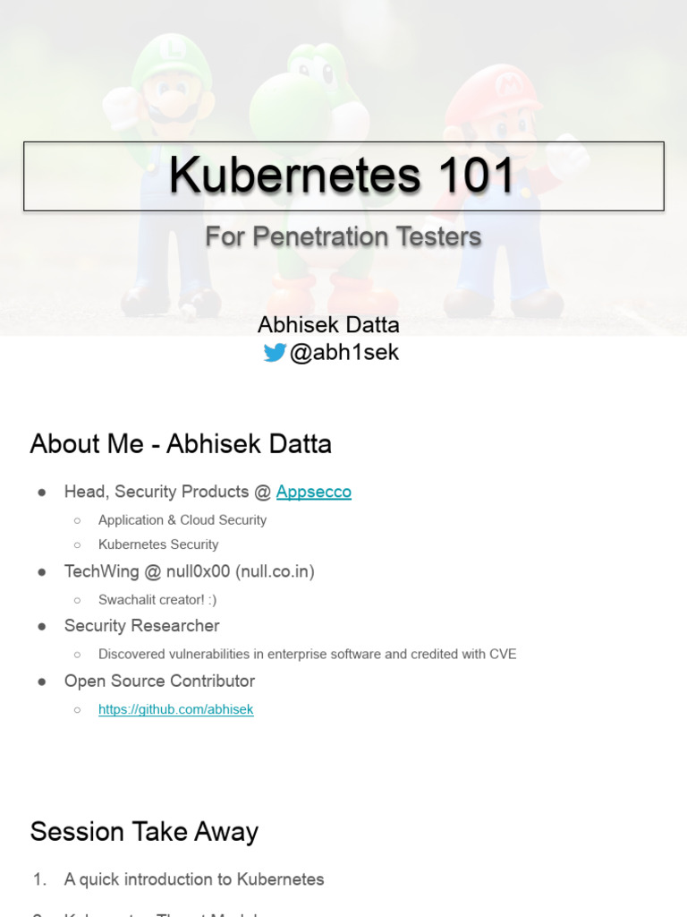 Kubernetes 101 For Penetration Testers - Null Mumbai | PDF | System ...