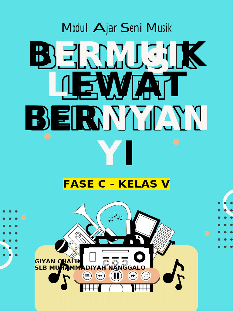 Modul Ajar SBDP - Bermusik Lewat Bernyanyi - Fase C GIYAN | PDF