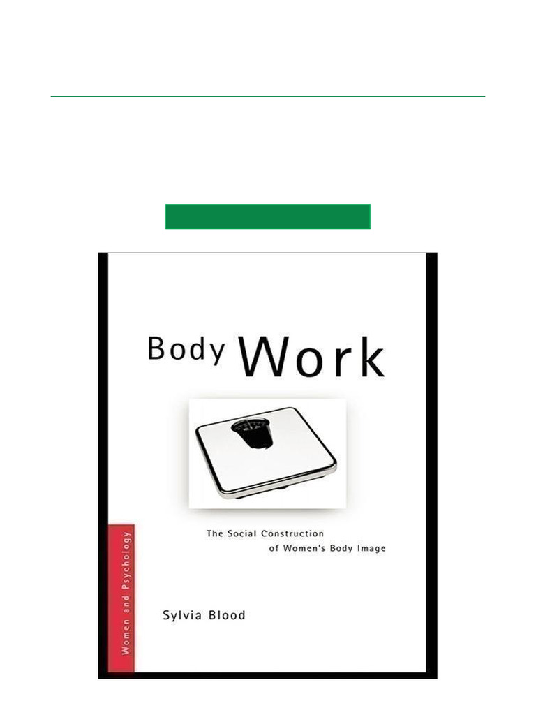 Read Body Work The Social Construction of Women's Body Image, 1st ...