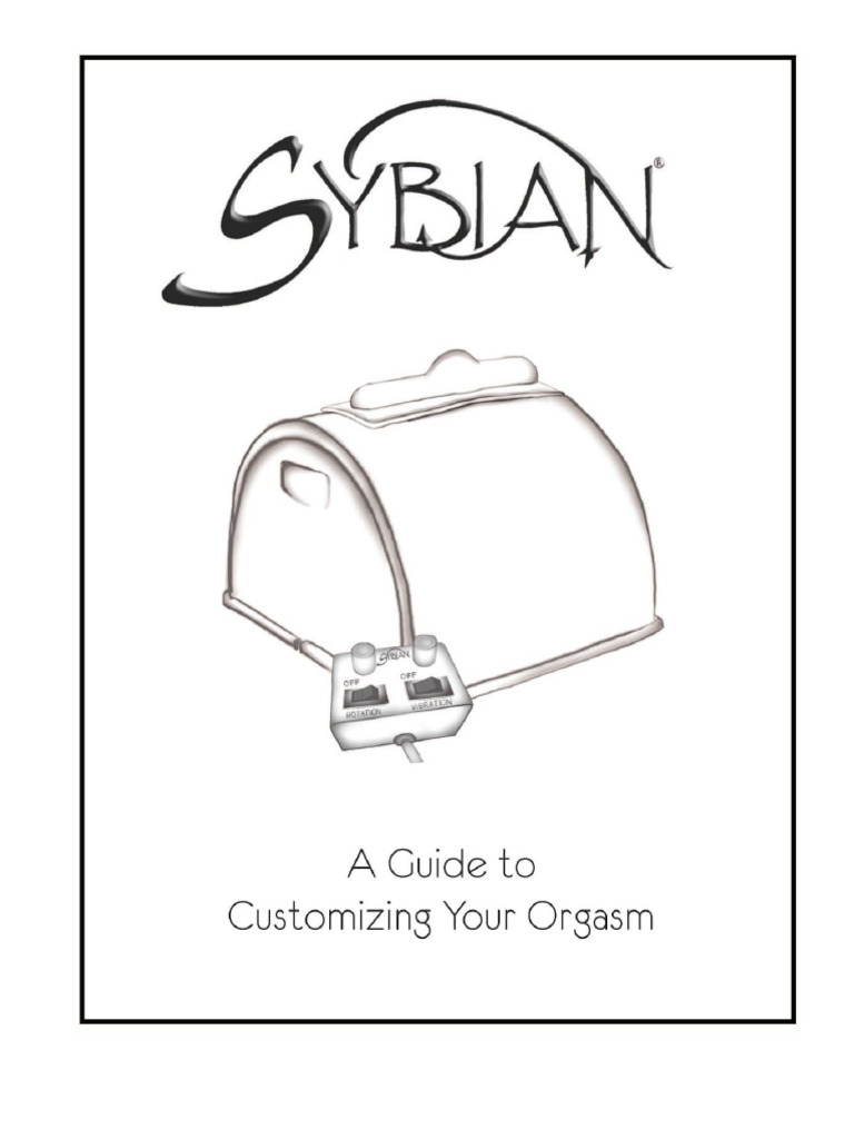 Sybian Usage and Troubleshooting Guide | PDF | Orgasm | Clitoris