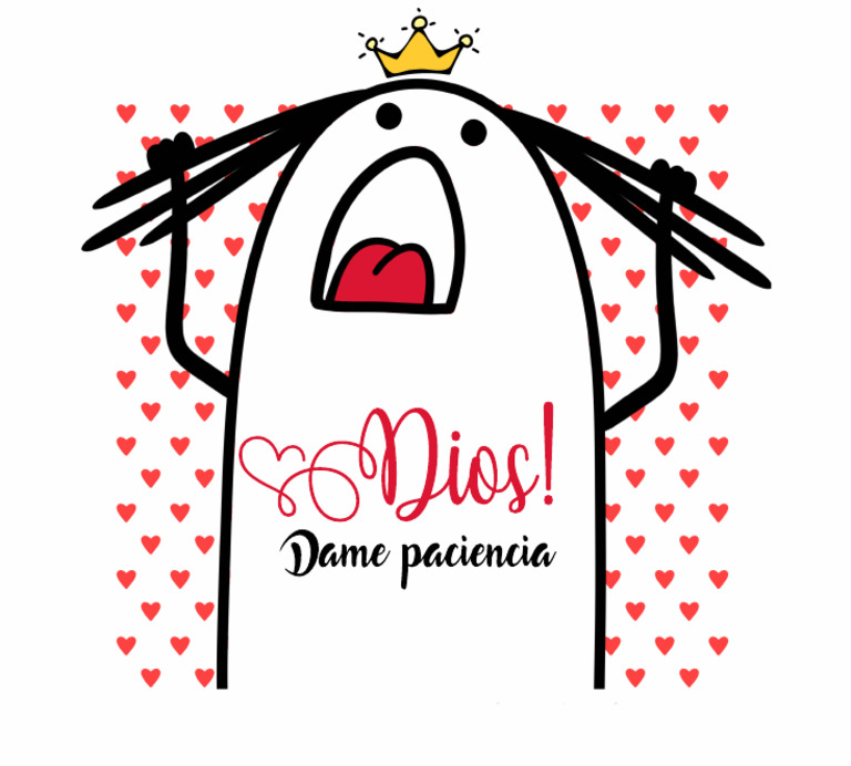 Dios Dame Paciencia | PDF