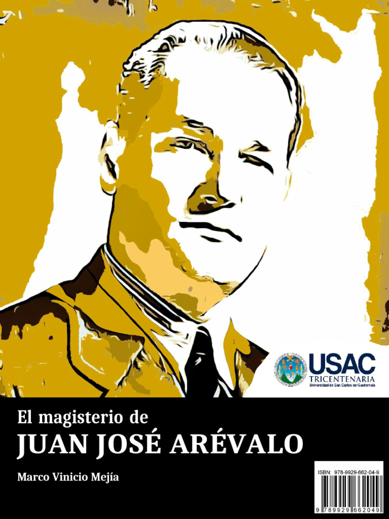VERSION-DIGITAL_Libro_Juan-Jose-Arevalo_Marco-Vini_250419_224434 | PDF ...