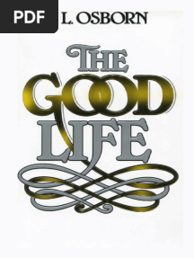 Good Life - T.L. Osborn