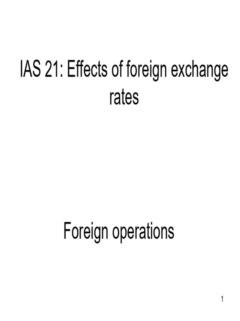 IAS 21: Foreign Currency Transactions | PDF | Exchange Rate | Currency