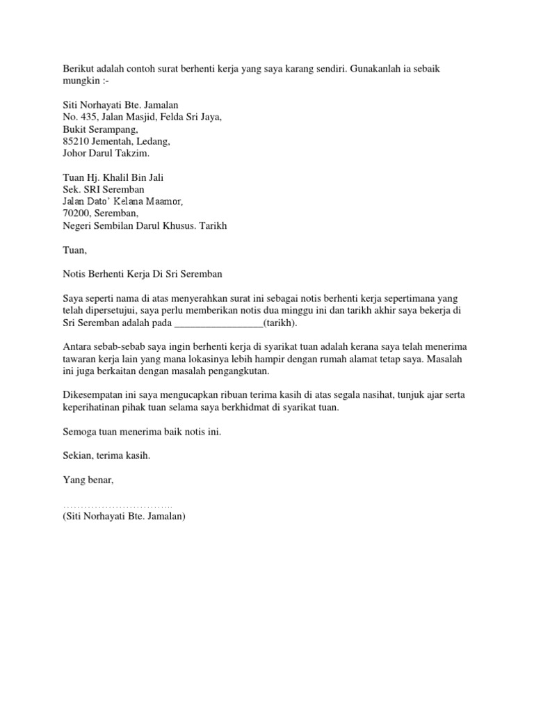 Contoh Surat Berhenti Kerja Contoh surat berhenti kerja kerana sambung belajar.