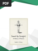Sander L. Gilman - Stand Up Straight! - A History of Posture ...