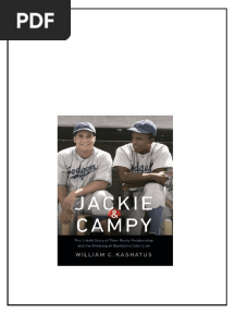Jackie And Campy The Untold Story Of Their Rocky Relationship And The Breaking Of Baseballs Color Line William C Kashatus instant download