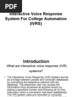 Download Interactive Voice Response System for College Automation IVRS by Robin Gilbert Rajan SN86332078 doc pdf
