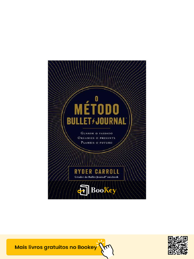 Método Bullet Journal: Organize sua Vida | PDF | Pensamento | Informação