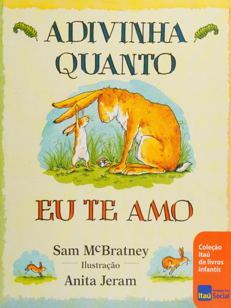 Adivinha Quanto Eu Te Amo: Edição Infantil | PDF