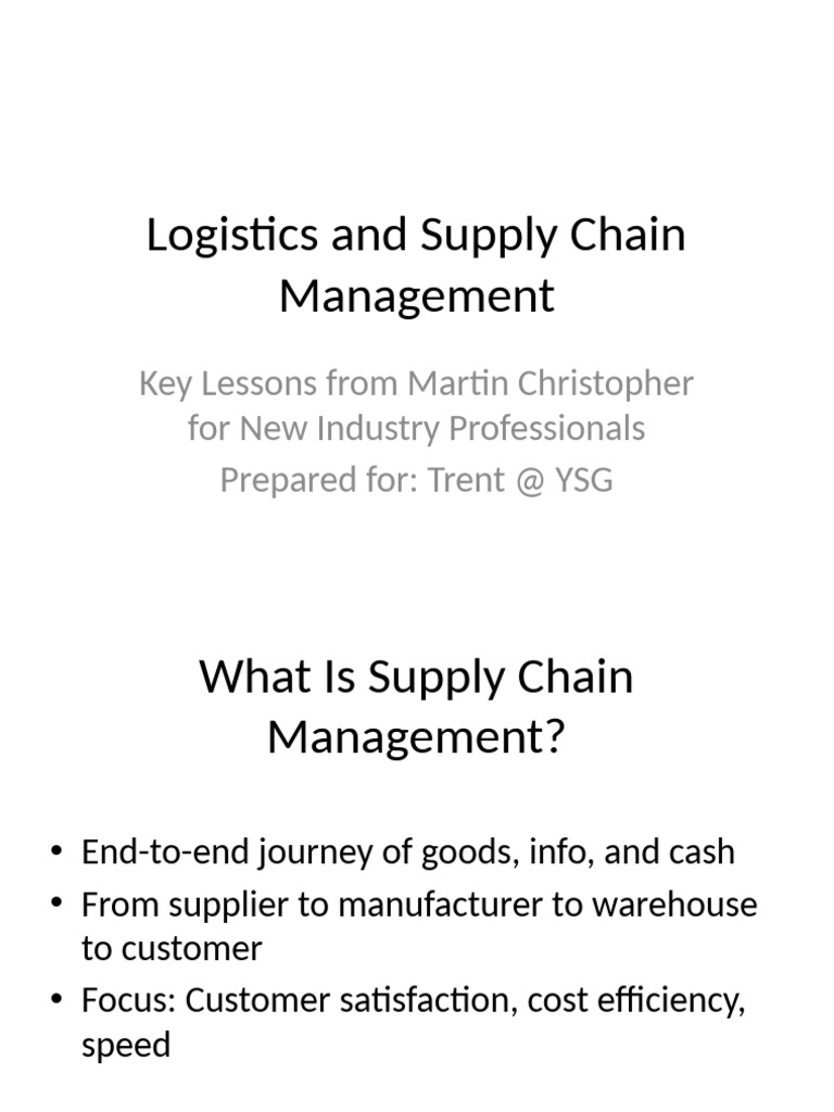 Logistics SCM Summary Trent YSG | PDF | Logistics | Supply Chain