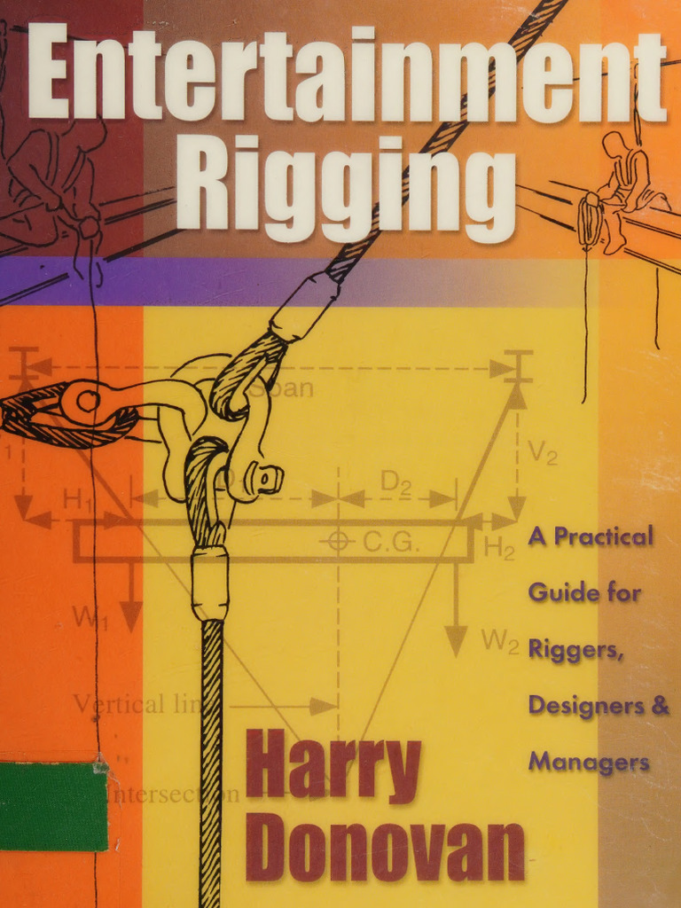 Practical Guide to Entertainment Rigging | PDF