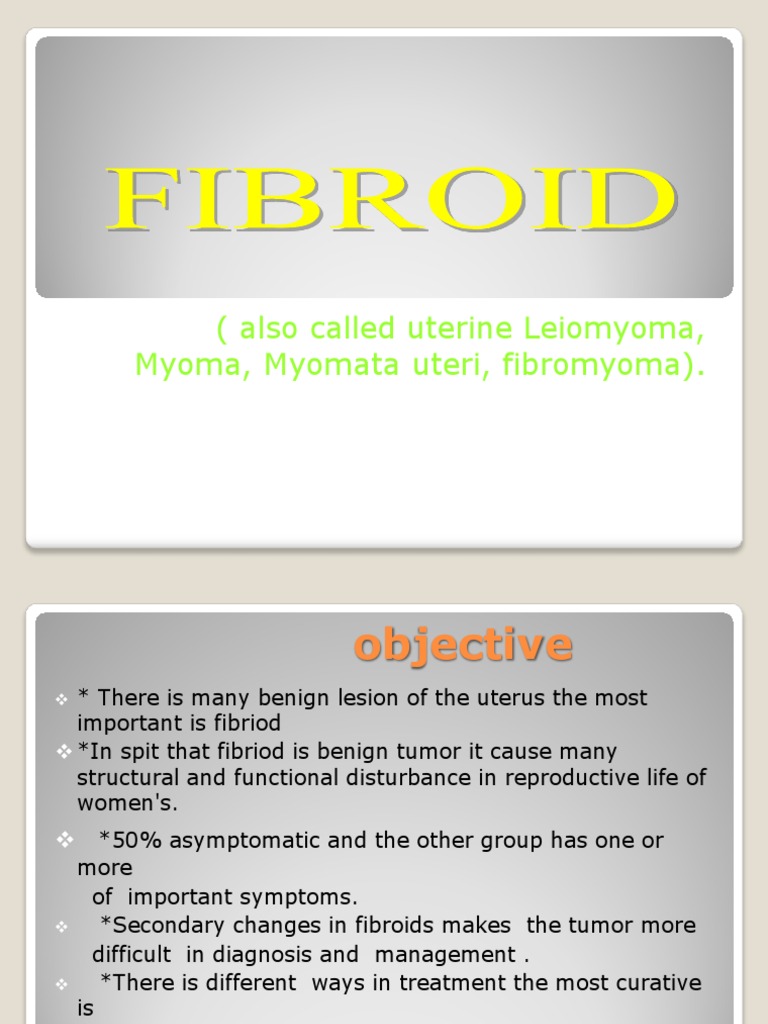 Also Called Uterine Leiomyoma, Myoma, Myomata Uteri, Fibromyoma | PDF ...